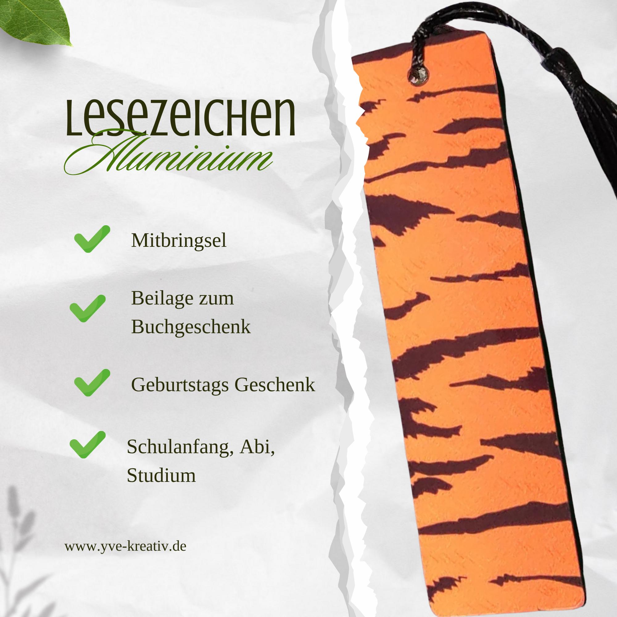 Lesezeichen aus Aluminium Animalprint Geschenk Geburtstag Mitbringsel Freundin Buchgeschenk Bookmark Tiger #LEALU Lesezeichen aus Aluminium Animalprint Geschenk Geburtstag Mitbringsel Freundin Buchgeschenk Bookmark Tiger #LEALU